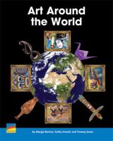 Early Connections Level G/12 Social Studies Art Around the World 1616724811 Book Cover