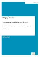 Internet als Okonomisches System 3838606698 Book Cover