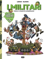 I Militari: Volume 1: Ai posti di combattimento! | Fumetto umoristico sull'esercito (Italian Edition) B0DVBV31BL Book Cover