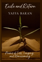 Exile and Return: A Spiritual Poetry Collection on Faith, Healing, and Renewal. Inspirational Poems of Life, Struggle, Hope, Love, Loss, and Redemption. B0FNWMPW89 Book Cover