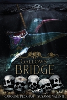 Gallows Bridge 1914425405 Book Cover