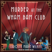 Murder at the Wham Bam Club B0F47JV7DC Book Cover