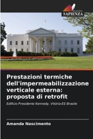 Prestazioni termiche dell'impermeabilizzazione verticale esterna: proposta di retrofit (Italian Edition) 6207720369 Book Cover