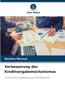 Verbesserung des Kreditvergabemechanismus (German Edition) 6207771184 Book Cover