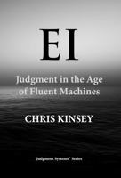 EI: Judgment in the Age of Fluent Machines (Judgment Systems) B0GMPZ8JSH Book Cover