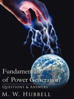 Fundamentals of Power Generation: Questions & Answers 1425962882 Book Cover