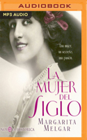 La Mujer del Siglo 1713540711 Book Cover