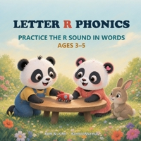 Panda Phonics: Bam & Lumi's Alphabet Adventure: Explore the Sounds of letter R B0FRM5Y7TX Book Cover