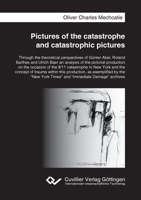 Pictures of the catastrophe and catastrophic pictures 3736992858 Book Cover