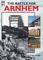 The Battle for Arnhem (A Pitkin guide) 0853728887 Book Cover