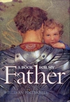 A Book for My Father 1883211654 Book Cover