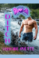 Ditch: RSM Book 1 B0B92TYH9D Book Cover