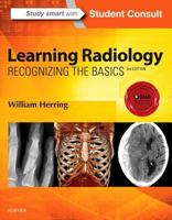 Learning Radiology: Recognizing the Basics 0323043178 Book Cover