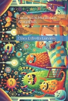 Lucas y los Monstruos Amigables (Pequeñas Historias, Grandes Emociones) (Spanish Edition) B0DR5TBS3D Book Cover