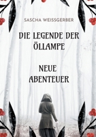 Die Legende der Öllampe Neue Abenteuer: Band 2 (German Edition) 3819282394 Book Cover