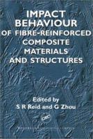 Impact Behaviour of Fibre-reinforced Composite Materials and Structures 084930847X Book Cover