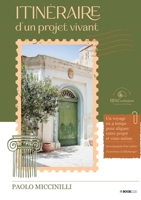 Itinéraire d'un projet vivant (French Edition) B0FP1BYH23 Book Cover