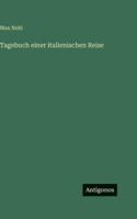 Tagebuch einer italienischen Reise 338633671X Book Cover
