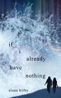 if i already have nothing 1959373188 Book Cover