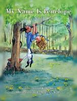 My Name Is Penelope 0692875484 Book Cover