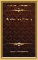 Hawthorne's Country 1014626641 Book Cover