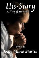 His-Story : A Story of Surrender 1726198979 Book Cover