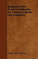 A new practical and theoretical arithemtic, in which, in addition to the usual modes of operation, the science of numbers, the Prussian canceling ... abbreviations, hold a prominent place 1347452982 Book Cover