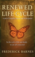 Renewed Life Cycle 1067069518 Book Cover