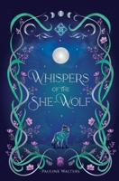Whispers of the She-Wolf 0473749505 Book Cover