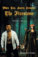 When Two Hearts Entwine The Firestone: 1684986354 Book Cover