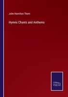Hymns Chants and Anthems 3375151845 Book Cover
