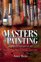 Masters of Painting and their Concepts of Art: From 17TH to 20TH Century 1983714666 Book Cover