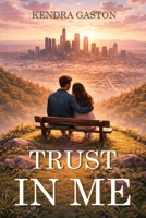 Trust In Me B0GS3ZJDV2 Book Cover