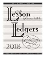 Lesson Ledgers: For Music Teachers 198137180X Book Cover