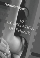 La corrélation du Phoenix B09P6QZXVT Book Cover