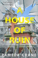 A House of Ruin 1940662273 Book Cover