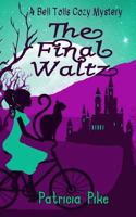 The Final Waltz 0473452596 Book Cover