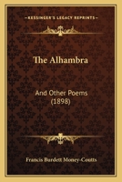 The Alhambra and Other Poems 1241057672 Book Cover