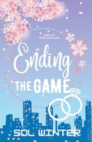 Ending The Game (Asian Heirs Club) B0F9TRRK4Z Book Cover