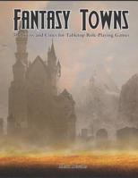 Fantasy Towns: 50 Towns and Cities for Fantasy Tabletop Role-Playing Games 1732840172 Book Cover