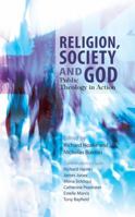 Religion, Society God: Public Theology in Action 0334049261 Book Cover