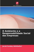 O Ambiente e a Responsabilidade Social das Empresas (Portuguese Edition) 6630005147 Book Cover