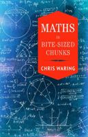 Math in Bite Sized Chunks 1782438467 Book Cover