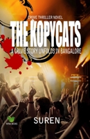 THE KOPYCATS: A crime story unfolds in Bangalore B09XSZWMKV Book Cover