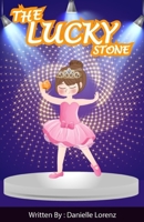 The Lucky Stone B0997XFYHD Book Cover