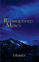 Relinquished Mercy (The Dragon Hunters #5) B0FMB7KW22 Book Cover