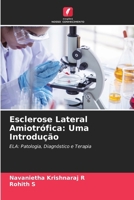 Esclerose Lateral Amiotrófica: Uma Introdução (Portuguese Edition) 6209992919 Book Cover