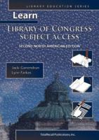 Learn Library of Congress Subject Access (Library Education Series) 0810836955 Book Cover