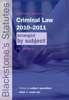 Blackstone's Statutes on Criminal Law 2010-2011: Arranged by Subject 0199591288 Book Cover