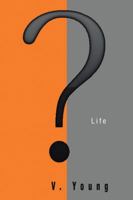 ? Life 150496554X Book Cover